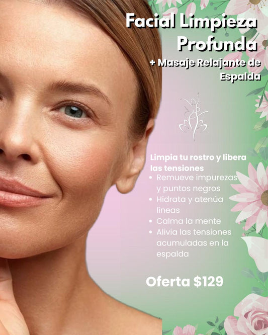 Facial Profundo + Masaje de Espalda